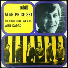 ALAN PRICE SET The House That Jack Built / Who Cares (Decca – AT 15 076) Holland 1967 PS 45